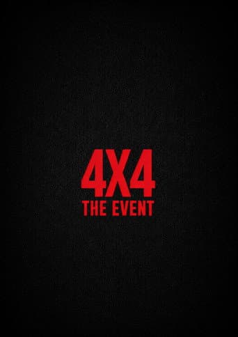 4 X 4: The Event poster