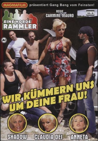 Wir kümmern uns um deine Frau poster