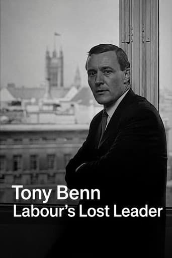 Tony Benn: Labour's Lost Leader poster