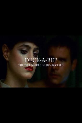 Deck-A-Rep: The True Nature of Rick Deckard poster