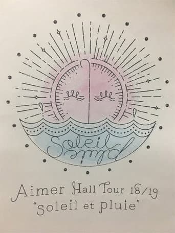 Aimer Hall Tour 18/19 "soleil et pluie" at Tokyo International Forum poster