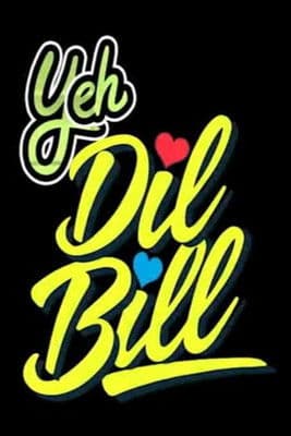 Yeh Dil Bill poster