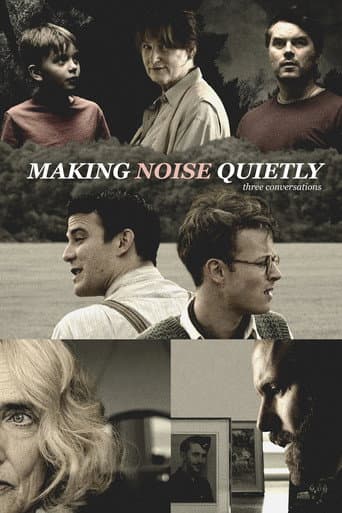 Making Noise Quietly: Three Conversations poster