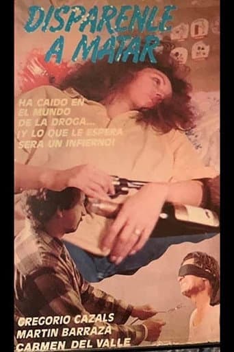 Dispárenle a matar poster