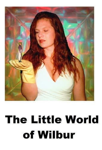 The Little World of Wilbur poster