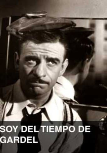 Soy del tiempo de Gardel poster