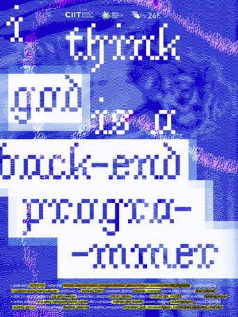 i think god is a back-end programmer poster