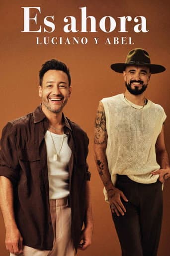 Es ahora: Luciano y Abel poster
