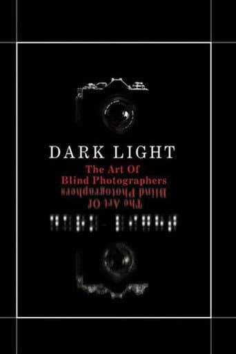 Dark Light: The Art of Blind Photographers poster