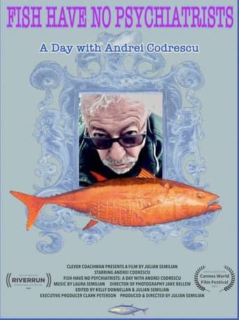 Fish Have No Psychiatrists: A Day with Andrei Codrescu poster