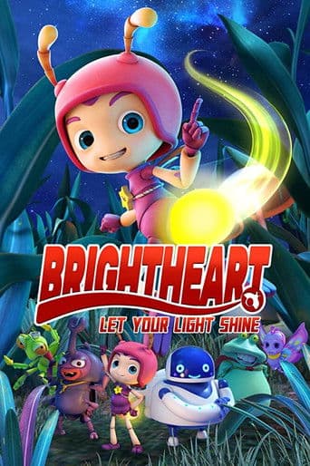 Brightheart: Let Your Light Shine poster