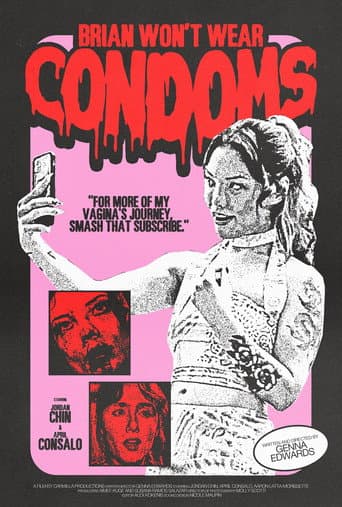 Brian Won't Wear Condoms poster