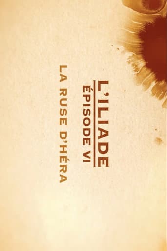 La ruse d'Héra - L'Iliade Épisode 6 - Les grands mythes poster