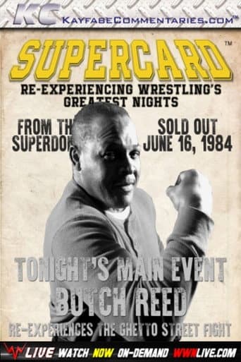 Supercard: Butch Reed Re-experiences The Ghetto Street Fight poster