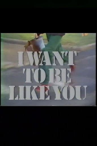 I Want to Be Like You poster