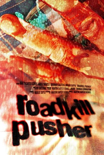 Roadkill Pusher poster