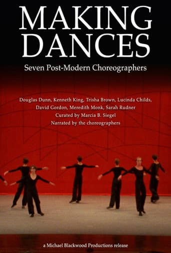 Making Dances: Seven Post-Modern Choreographers poster