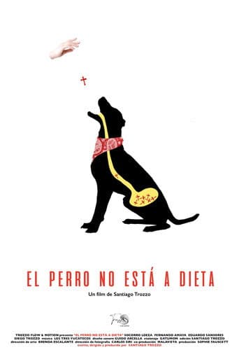 The dog is not on a diet poster