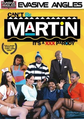 Can't Be Martin: It's a XXX Parody poster
