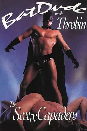 BatDude and Throbin: The Sexxcapaders poster
