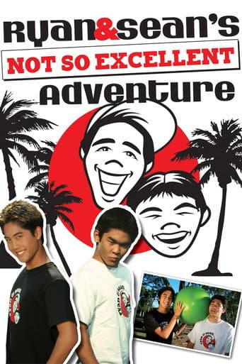 Ryan and Sean's Not So Excellent Adventure poster