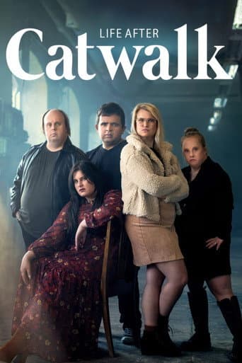 Life after Catwalk poster