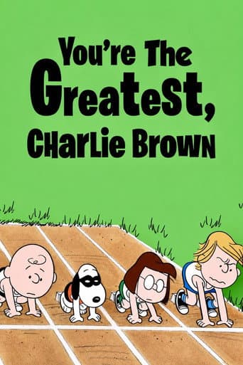 You're the Greatest, Charlie Brown poster