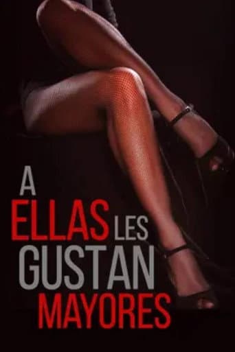 A ellas les gustan mayores poster