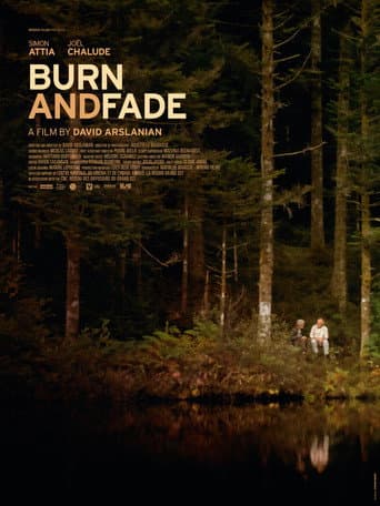 Burn and Fade poster
