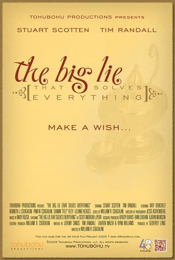 The Big Lie (That Solves Everything) poster