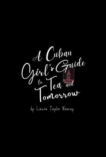 A Cuban Girl's Guide to Tea and Tomorrow poster