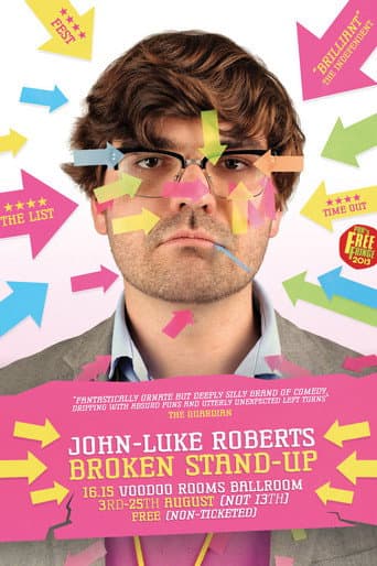 John-Luke Roberts: Broken Stand-up poster