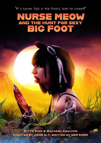 Nurse Meow & The Hunt For Sexy Bigfoot poster
