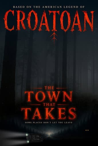 The Town That Takes poster