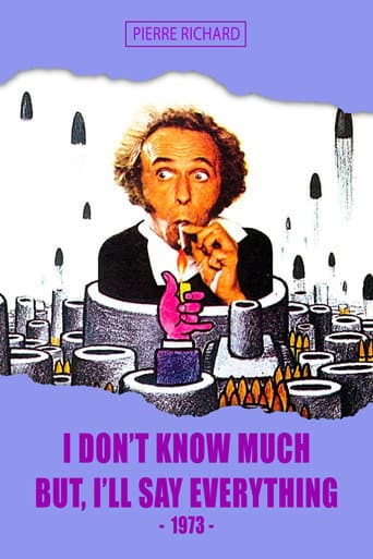 I Don't Know Much, But I'll Say Everything poster