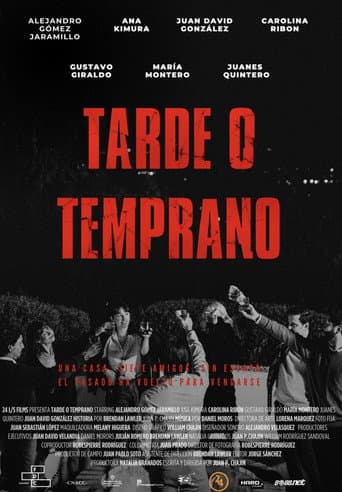 Tarde o Temprano poster
