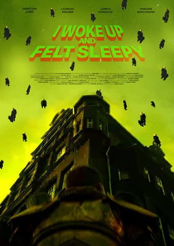 I woke up and felt sleepy poster