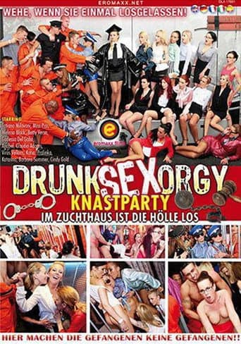 DrunK Sex Orgy - Jailhouse Fuck poster