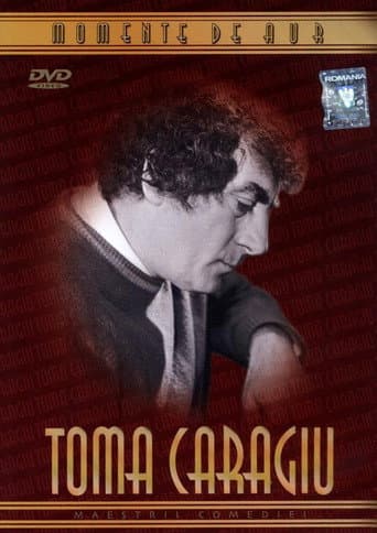 Toma Caragiu - Momente de aur poster