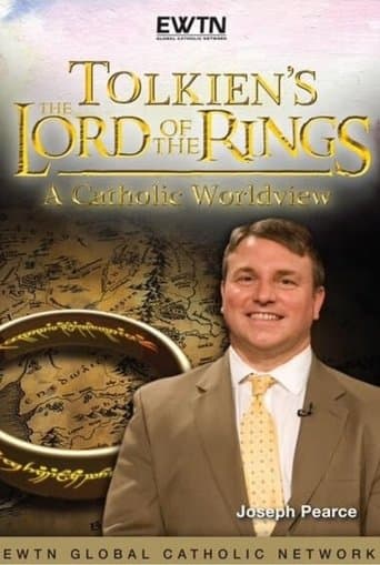 Tolkien's Lord of the Rings: A Catholic Worldview poster