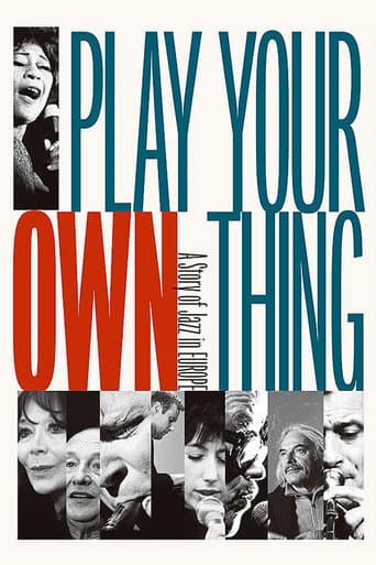 Play Your Own Thing: A Story of Jazz in Europe poster