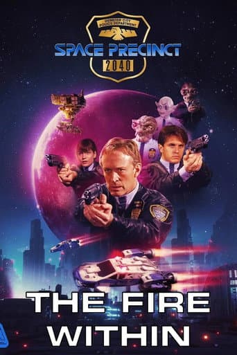 Space Precinct: The Fire Within poster