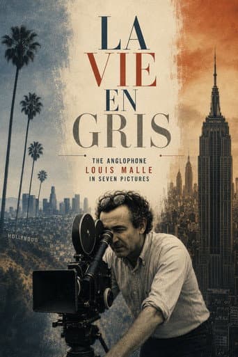 La Vie en Gris: The Anglophone Louis Malle in Seven Pictures poster