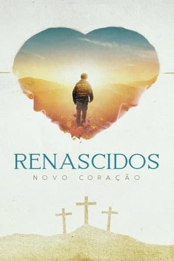 Renascidos - Novo Coração poster