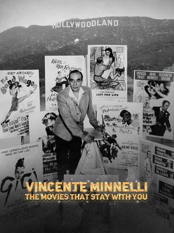 Vincente Minnelli: The Movies That Stay With You poster