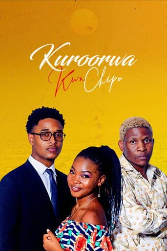 Kuroorwa kwaChipo poster