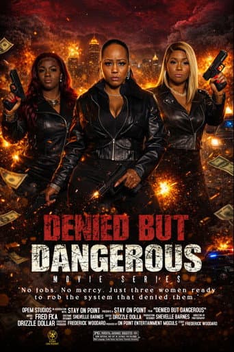 Denied But Dangerous poster