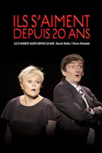 Ils s'aiment aussi depuis 20 ans poster