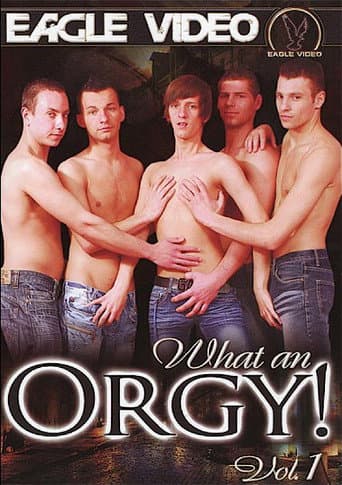 What an Orgy! 1 poster
