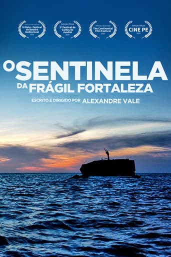O Sentinela da Frágil Fortaleza poster